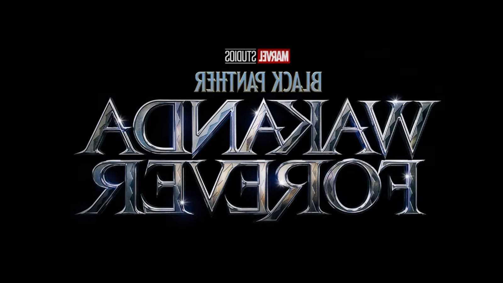 A black background with the Marvel Studios logo and large silver, metallic looking letters that read Black Panther Wakanda Forever.